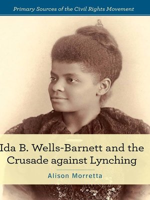 Ida B. Wells-Barnett and the Crusade against Lynching - ebook